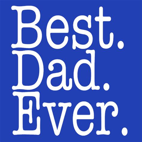 best dad ever t shirt father s day t textual tees