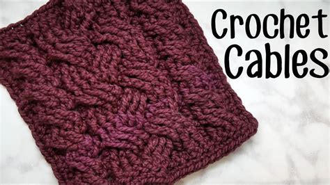 crochet cables youtube