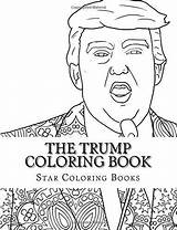 Trump Coloring Book Donald Presidential Candidates Color Time sketch template