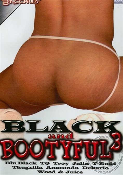 black and bootyful 3 bacchus unlimited streaming at gay dvd empire unlimited