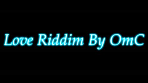 love riddim dancehall instrumental prod by omc 2015 hd youtube