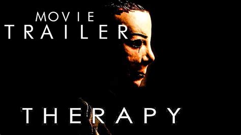therapy  trailer  english subtitle hd youtube