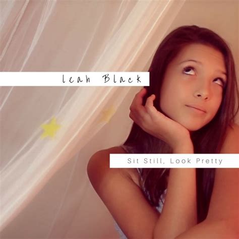 Daya Sit Still Look Pretty Leah Black Cover By Leah