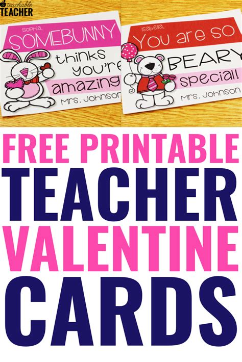 editable printable teacher valentines  students couldnt