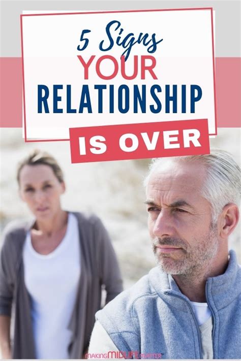 5 signs your relationship is over making midlife matter