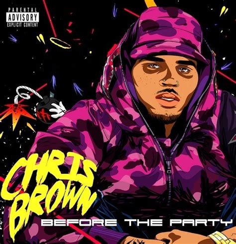 Chris Brown Before The Party Mixtape By Mycierobert On Deviantart