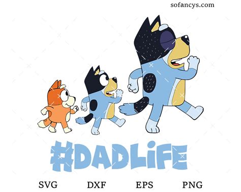 bluey dad life svg dxf eps png cut files