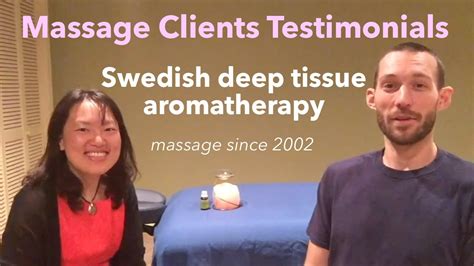 swedish deep tissue aromatherapy massage clients testimonials