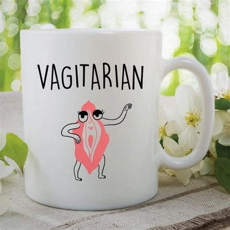 Gay Mug Lgbt Mug Vagitarian Mature Coffee Mug Vagina Mug Rude Mug