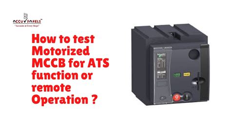 schneider motorised mccb testing  ats function nvr function auto transfer switching youtube