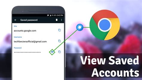 view saved password  chrome android   update youtube