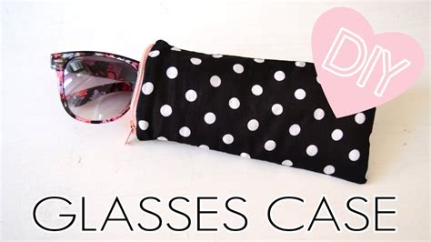 Diy Glasses Case With Zipper Sewing Tutorial Youtube