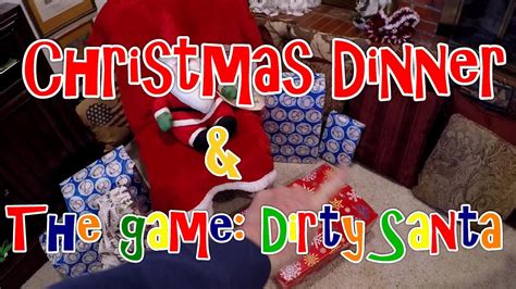 christmas dinner dirty santa game youtube