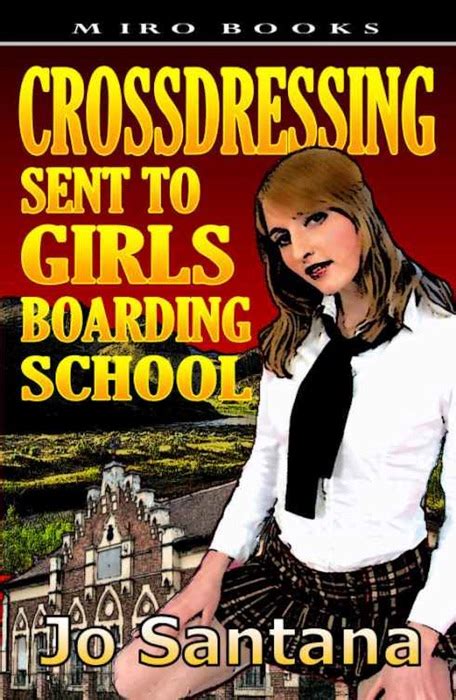 [download] ~ Crossdressing Sent To Girls Boarding School By Jo