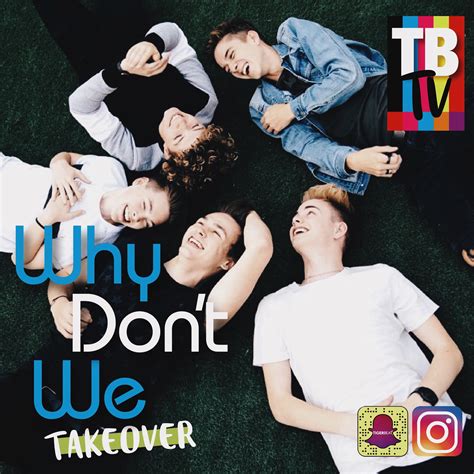 why don t we on twitter we re on tigerbeatnow s instagram and snapchat