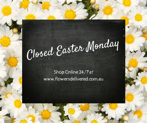 closed easter monday boydita flowers delivered