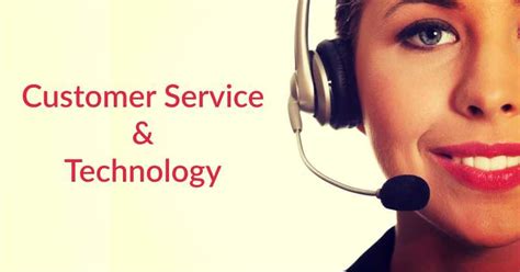 technology trends   changing  face  customer service