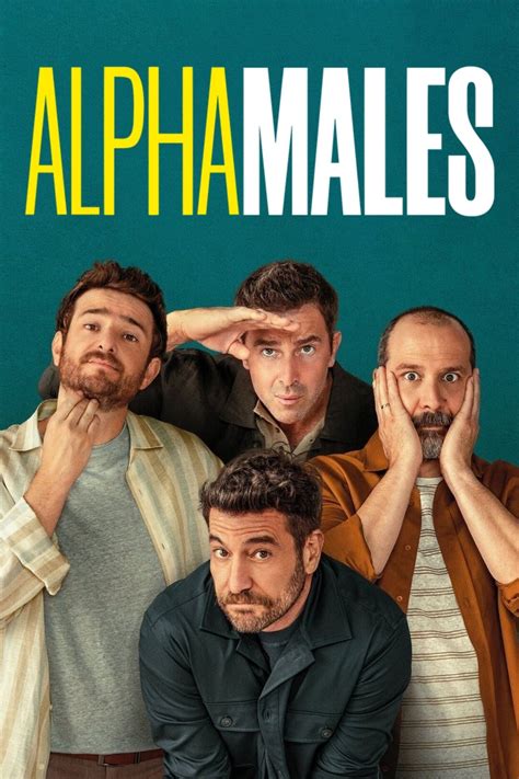 Alpha Males Tv Series 2022 Posters — The Movie Database Tmdb
