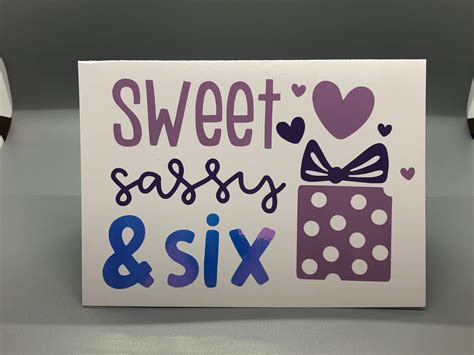 Sweet Sassy And Six Birthday Card Etsy