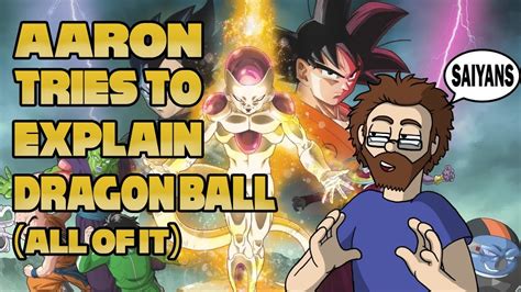 aaron tries to explain dragon ball all of it youtube