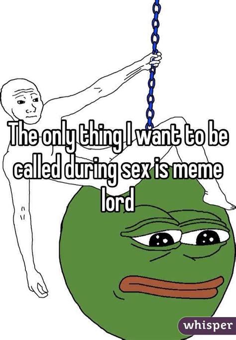 Meme Lord Sex Meme Lord Meme Master Know Your Meme