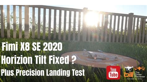 fimi  se  horizon tilt issue fixed  precision landing youtube