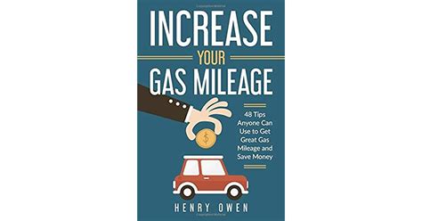 increase  gas mileage  tips      great gas mileage  save money