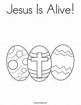 Jesus Coloring Alive Easter Pages Treasure Eggs Worksheet Twistynoodle Cross Religious Egg Print Noodle Kids Sheets Twisty Church Built California sketch template