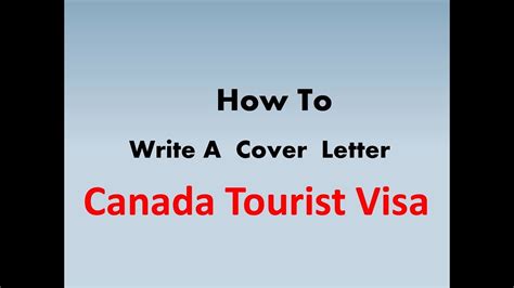 covering letter  canada tourist visa  cover letter