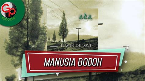 band manusia bodoh official audio youtube