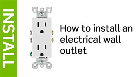 leviton presents   install  electrical wall outlet youtube wall outlet wiring