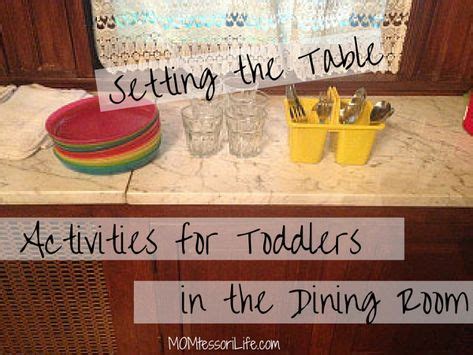 setting  table activities  toddlers   dining room