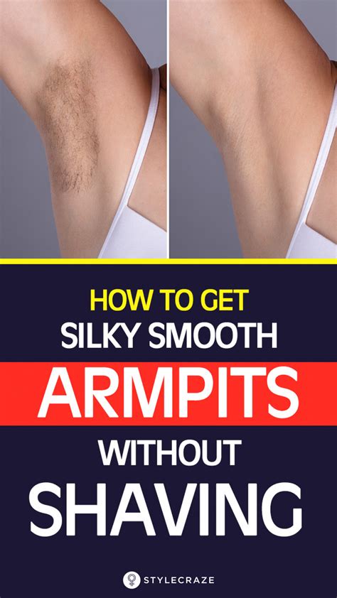 5 ways to get silky smooth armpits without shaving them underarm hair