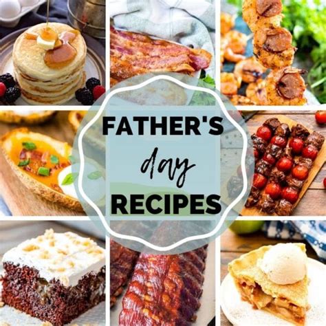 Manly Father S Day Recipes Julie S Eats And Treats