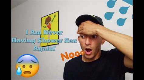 Why Sex In The Shower Is Not Fun Youtube