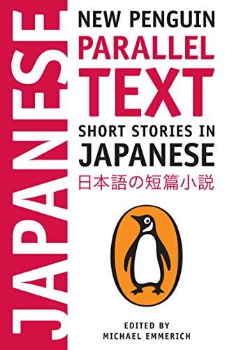 short stories in japanese new penguin parallel text japanese edition
