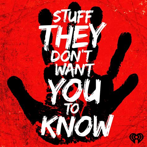 listen free to stuff they don t want you to know on iheartradio