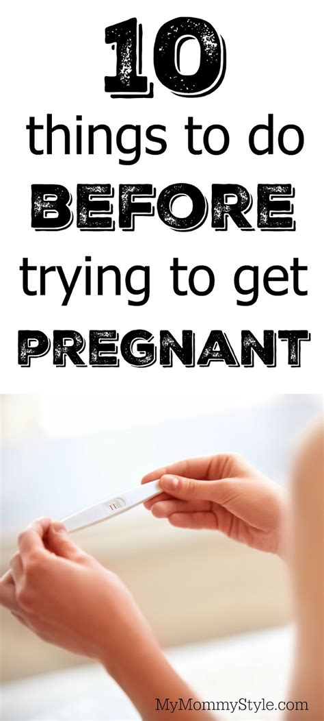 10 things to do before trying to get pregnant my mommy style