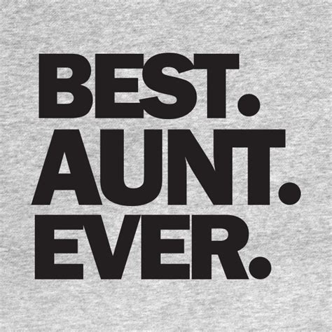 best aunt ever aunt t t for aunt world s best aunt favorite