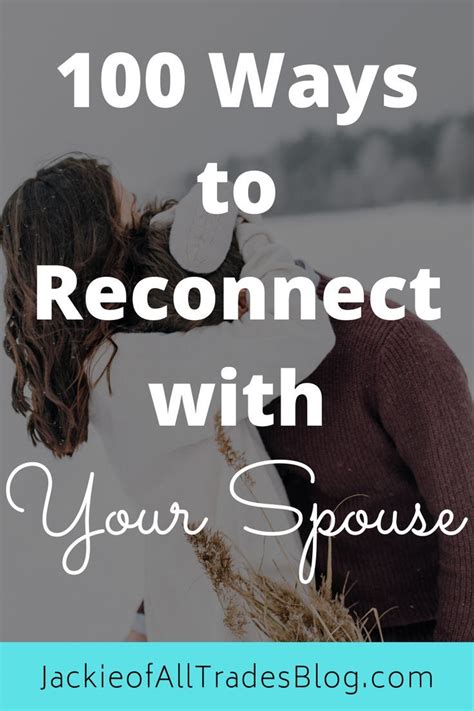 100 Ways To Reconnect With Your Spouse In 2020 Best Relationship