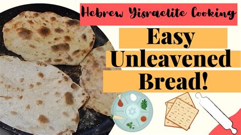 easy unleavened bread  passover youtube