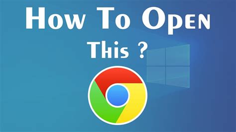 open google chrome browser youtube