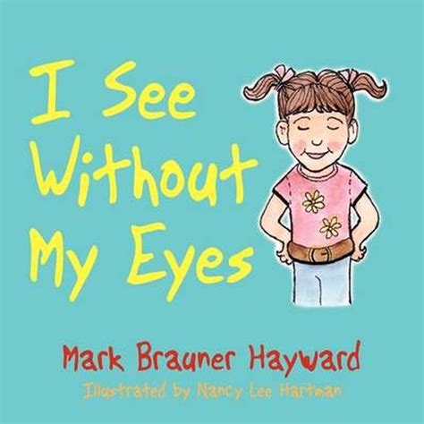 i see without my eyes paperback