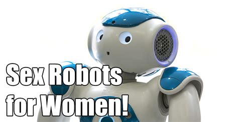 sex robots for women porn