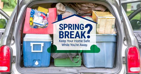 taking a spring break keep your home safe while you re away rbfcu