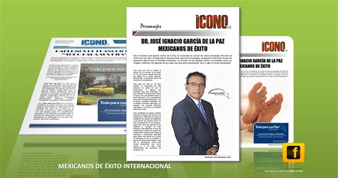 Mexicanos De Éxito Dr JosÉ Ignacio GarcÍa De La Paz