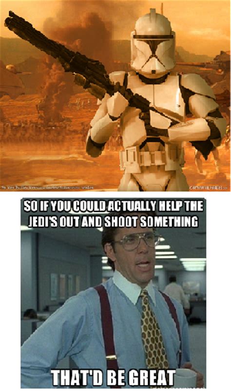 Clone Trooper Logic Meme By Leeroy Memedroid