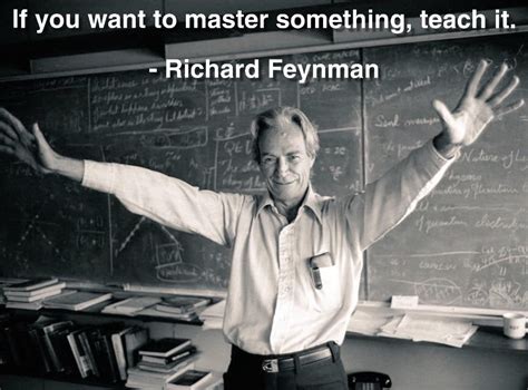 Master Something Teach It Got Quotes Wisdom Quotes Words Quotes