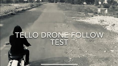 ryze tello drone follow  footage    classic youtube