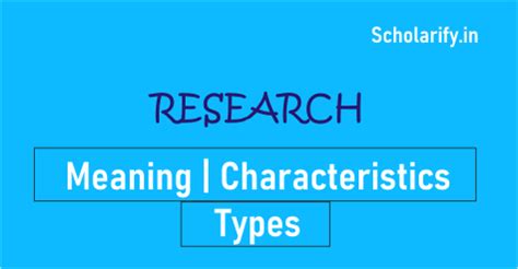 research meaning types characteristics positivism